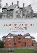 Around Maghull and Lydiate Through Time