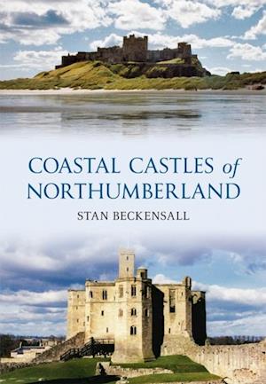 Coastal Castles of Northumberland