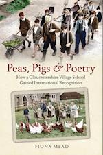 Peas, Pigs and Poetry