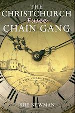 The Christchurch Fusee Chain Gang