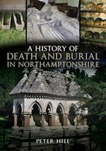 History of Death and Burial in Northamptonshire