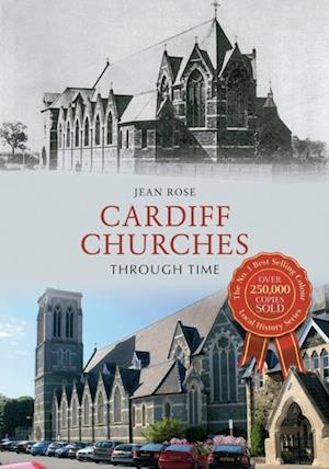 Cardiff Churches Through Time