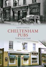 Cheltenham Pubs Through Time
