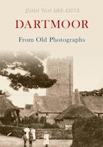 Dartmoor From Old Photographs