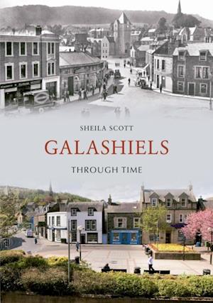 Galashiels Through Time