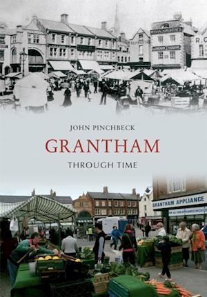 Grantham Through Time