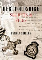 Hertfordshire Secrets & Spies