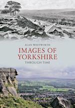 Images of Yorkshire Through Time