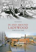 In and Around Ladywood Through Time