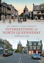 Inverkeithing & North Queensferry Through Time