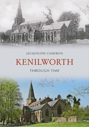 Kenilworth Through Time