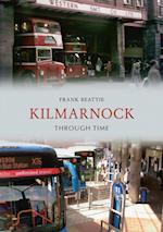 Kilmarnock Through Time