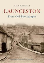 Launceston From Old Photographs