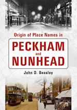 Origin of Placenames in Peckham and Nunhead