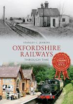 Oxfordshire Railways Through Time