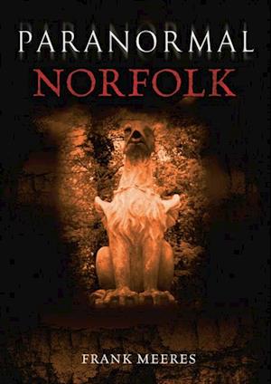 Paranormal Norfolk