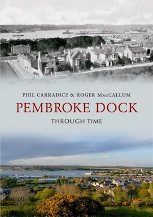 Pembroke Dock Through Time