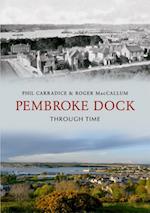 Pembroke Dock Through Time