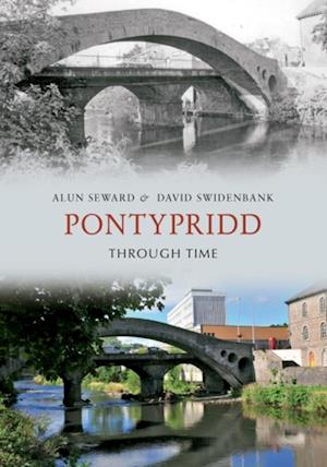 Pontypridd Through Time