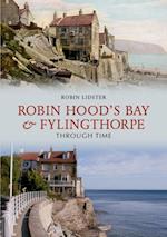 Robin Hood's Bay and Fylingthorpe Through Time