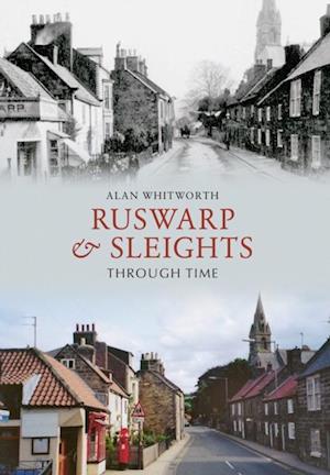 Ruswarp & Sleights Through Time