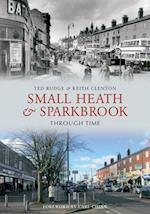 Small Heath & Sparkbrook Through Time