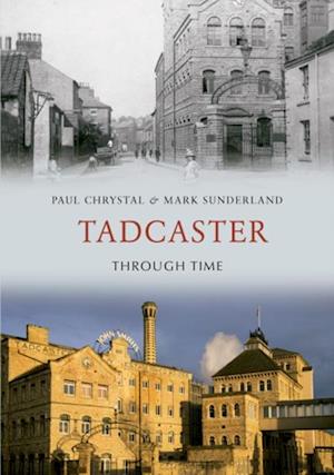 Tadcaster Through Time