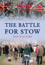 The Battle for Stow