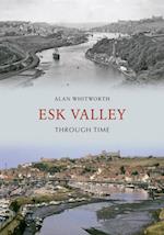 Esk Valley Through Time