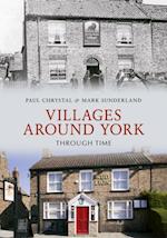 Villages Around York Through Time