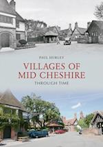 Villages of Mid-Cheshire Through Time