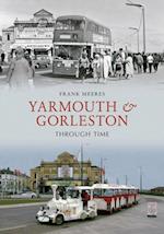 Yarmouth and Gorleston Through Time