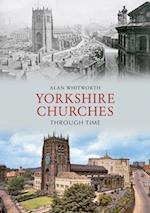 Yorkshire Churches Through Time