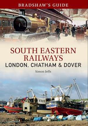 Bradshaw's Guide South East Railways