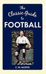 Classic Guide to Football