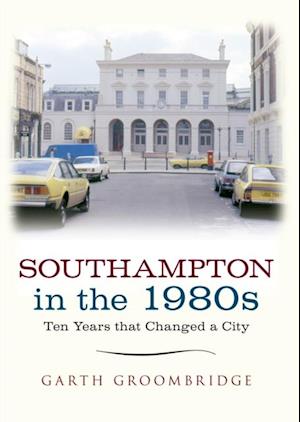 Southampton in the 1980s