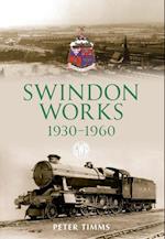 Swindon Works 1930-1960