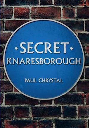 Secret Knaresborough