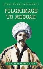 Eyewitness Accounts Pilgrimage to Meccah