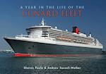A Year in the Life of the Cunard Fleet