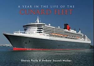 Year in the Life of the Cunard Fleet