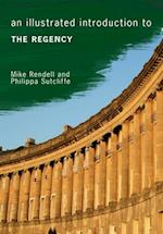 An Illustrated Introduction to the Regency
