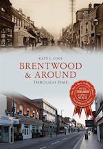 Brentwood and Around Through Time