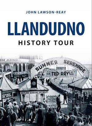 Llandudno History Tour