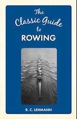 Classic Guide to Rowing