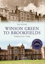 Winson Green to Brookfields Through Time Revised Edition