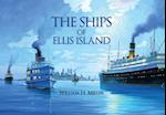 The Ships of Ellis Island