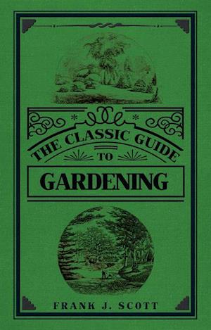 Classic Guide to Gardening