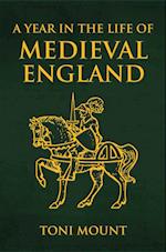 Year in the Life of Medieval England