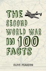 Second World War in 100 Facts